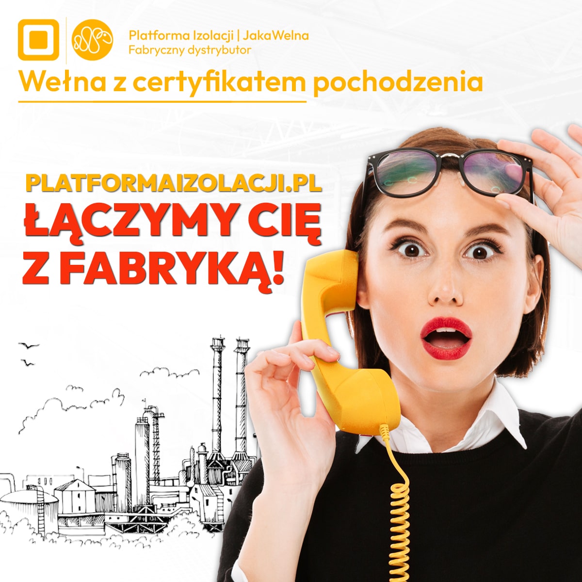 Platforma izolacji - łączymy Cię z fabryką!