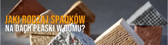 Spadki na dachu płaskim: wełna, PIR czy styropian? Porównanie