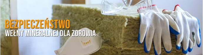 Czy wełna mineralna jest szkodliwa dla zdrowia? Fakty i mity