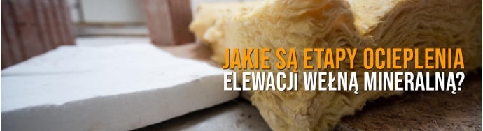 Etapy ocieplenia domu wełną mineralną – poradnik krok po kroku